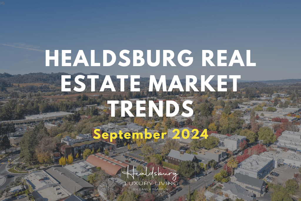 Healdsburg Market trends September 2024