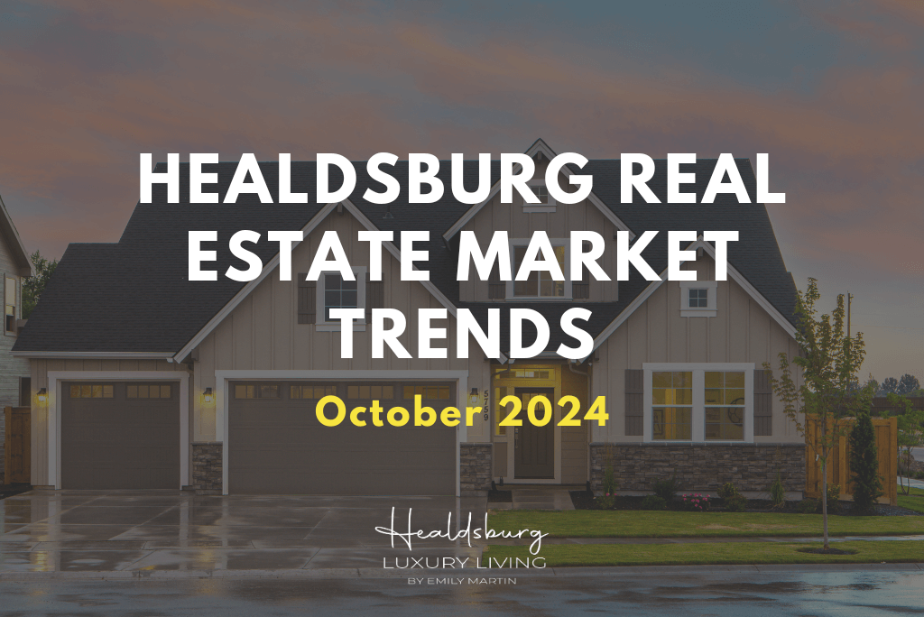 Healdsburg Real Estate Market october