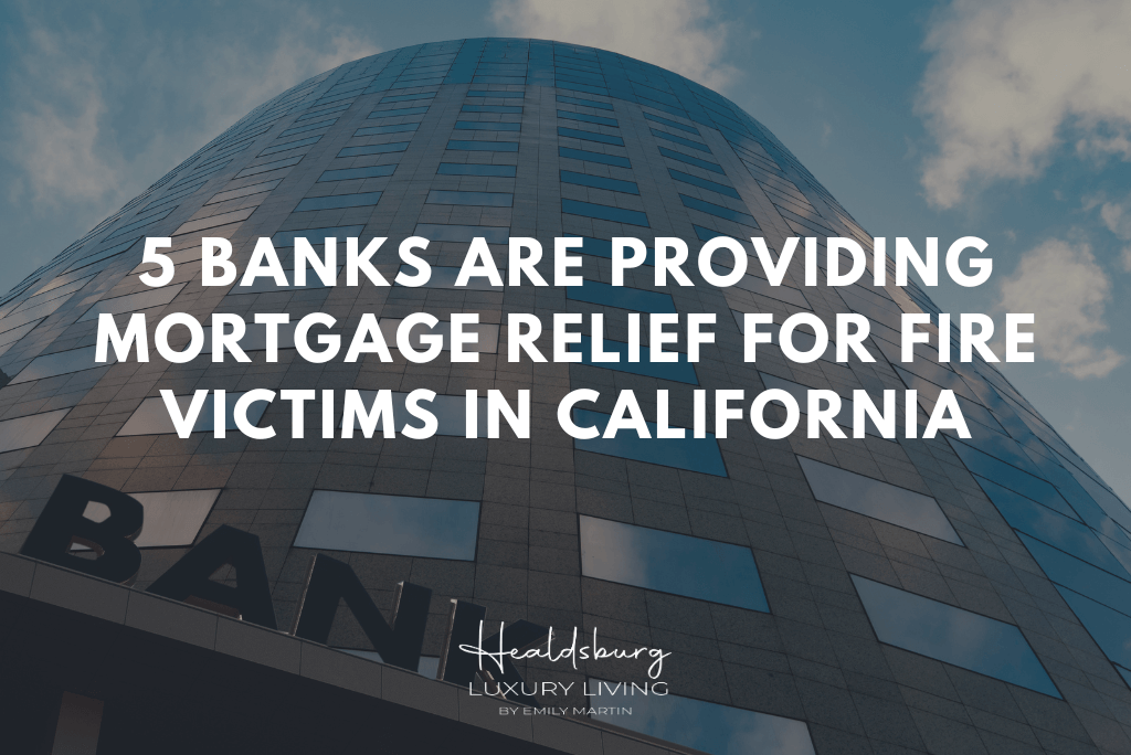 Mortgage Relief for Fire Victims in California 2025