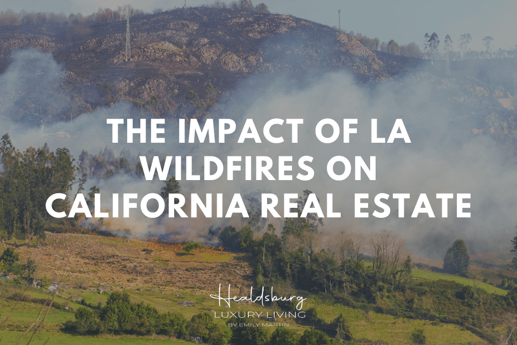 The Impact of LA Wildfires on California Real Estate in 2025