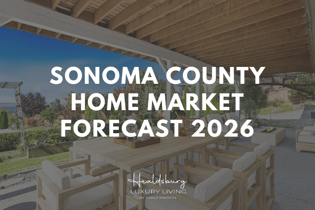 Sonoma County Home market Forecast 2026