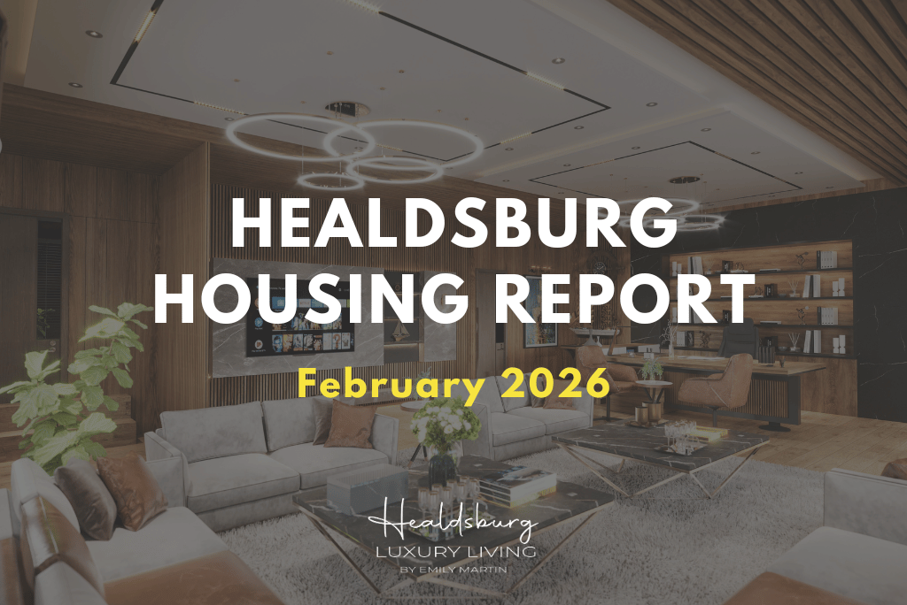 Healdsburg Housing Market Report February 2026
