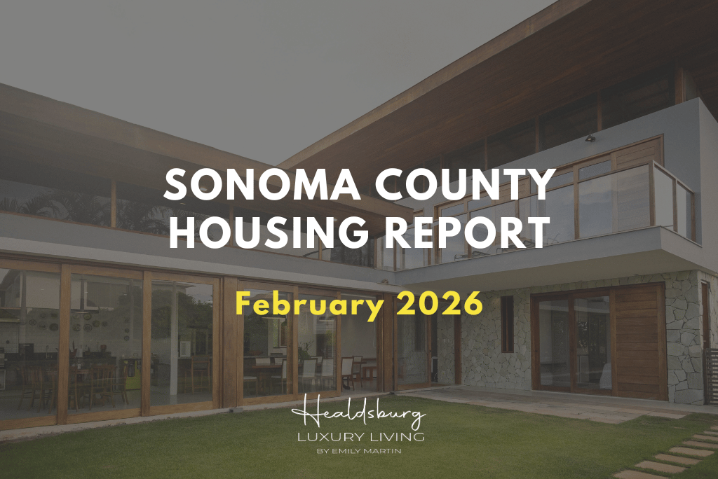 Sonoma County Housing Market Report February 2026