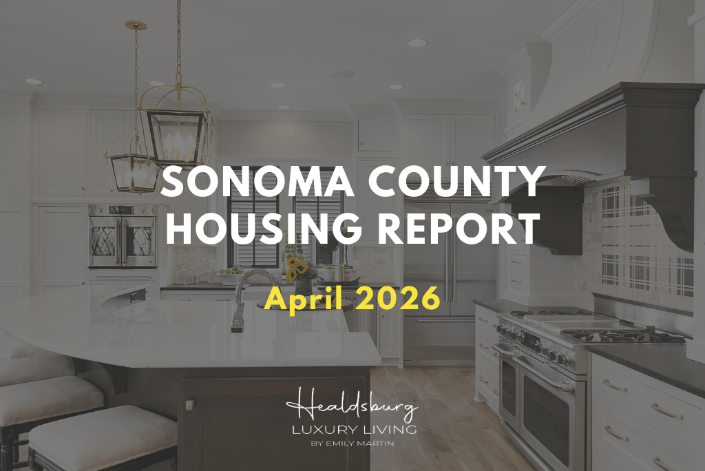 Sonoma County Market Report April 2026