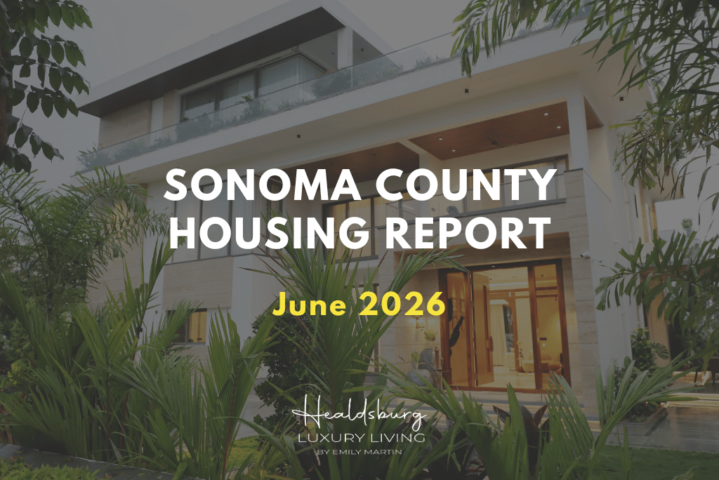 Sonoma County Housing Market June 2026